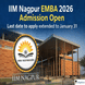IIM Nagpur Begins Admission 2026 for Executive MBA (Hybrid); Apply By Jan 31 @iimnagpur.ac.in